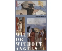 KNYGA Douglas Bruton With or Without Angels