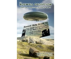 KNYGA Douglas Dietrich Roswell Deception and the Demystification of World War II