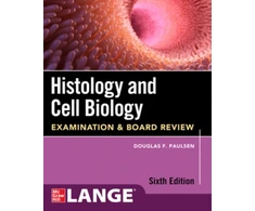 KNYGA Douglas F Paulsen Histology and Cell Biology: Examination and Board Review, Sixth Edition