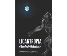 KNYGA Douglas Pio dos Santos Licantropia