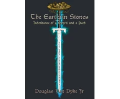 KNYGA Douglas Van Dyke Jr Earthrin Stones Book 1 of 3
