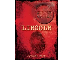 KNYGA Douglas Wynn Murder and Crime Lincoln