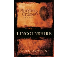 KNYGA Douglas Wynn Murder and Crime Lincolnshire
