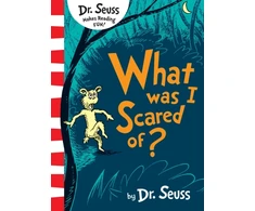 KNYGA Dr Seuss What Was I Scared Of?