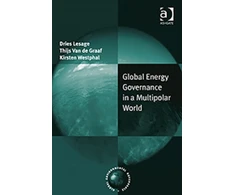 KNYGA Dries Lesage, Noha Shawki Global Energy Governance in a Multipolar World