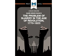 KNYGA Duncan Money Analysis of David Brion Davis's The Problem of Slavery in the Age of Revolution, 1770-1823