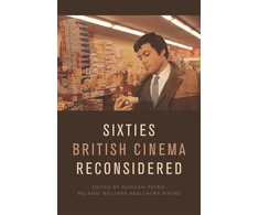 KNYGA Duncan Petrie Sixties British Cinema Reconsidered
