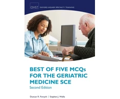 KNYGA Duncan R Forsyth Best of Five MCQs for the Geriatric Medicine SCE