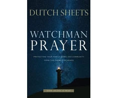 KNYGA Dutch Sheets Watchman Prayer – Protecting Your Family, Home and Community from the Enemy`s Schemes