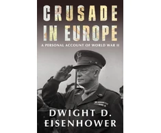 KNYGA Dwight D Eisenhower Crusade in Europe