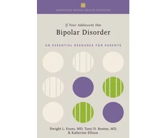 KNYGA Dwight L Evans If Your Adolescent Has Bipolar Disorder