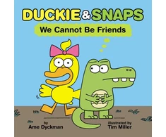 KNYGA Dyckman Ame Duckie and Snaps #1: We Cannot Be Friends