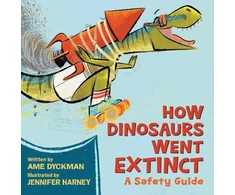 KNYGA Dyckman Ame How Dinosaurs Went Extinct