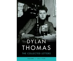 KNYGA Dylan Thomas: The Collected Letters Volume 1