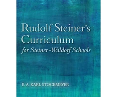 KNYGA E. A. Karl Stockmeyer Rudolf Steiner's Curriculum for Steiner-Waldorf Schools