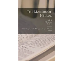 KNYGA E E G Makers of Hellas [microform]
