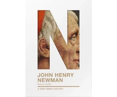 KNYGA Eamon Duffy John Henry Newman: A Very Brief History