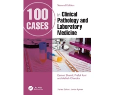 KNYGA Eamon Shamil 100 Cases in Clinical Pathology and Laboratory Medicine