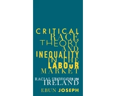 KNYGA Ebun Joseph Critical Race Theory and Inequality in the Labour Market