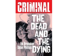 KNYGA Ed Brubaker Criminal Volume 3: The Dead and The Dying (New Edition)