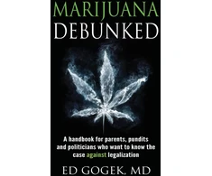 KNYGA Ed Gogek Marijuana Debunked