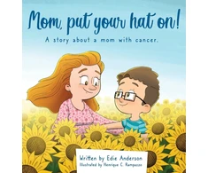 KNYGA Edie Anderson Mom, put your hat on!