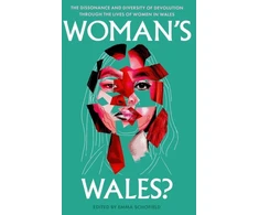 KNYGA Edited by Emma Schofield Woman's Wales?
