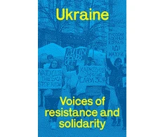 KNYGA Edited by Fred Leplat Ukraine: voices of resistance and solidarity