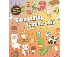 KNYGA Editors of Chartwell Books Totally Kawaii Sticker &amp; Activity Book