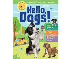 KNYGA Editors of Storey Publishing Animal Friends: Hello, Dogs!