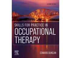 KNYGA Edward A. S. Duncan Skills for Practice in Occupational Therapy