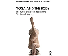 KNYGA Edward Clark Yoga and the Body
