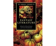 KNYGA Edward James Cambridge Companion to Fantasy Literature