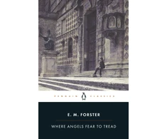 KNYGA Edward Morgan Forster Where Angels Fear to Tread