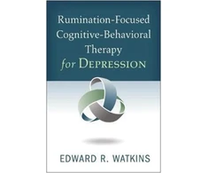 KNYGA Edward R Watkins Rumination-Focused Cognitive-Behavioral Therapy for Depression