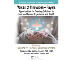 KNYGA Edward W Marx Voices of Innovation - Payers
