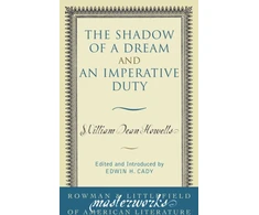 KNYGA Edwin H Cady Shadow of a Dream and An Imperative Duty