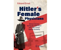 KNYGA Edzard Ernst Hitler’s Female Physicians