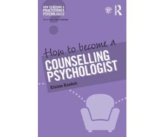 KNYGA Elaine Kasket How to Become a Counselling Psychologist
