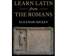 KNYGA Eleanor Dickey Learn Latin from the Romans