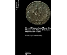 KNYGA Eleanor Ghey Recent Discoveries of Tetrarchic Hoards from Roman Britain and their Wider Context
