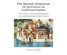 KNYGA Elena N Boeck Bronze Horseman of Justinian in Constantinople