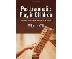 KNYGA Eliana Gil Posttraumatic Play in Children