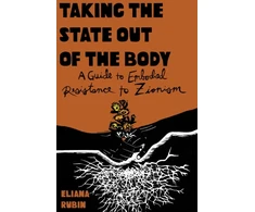 KNYGA Eliana Rubin Taking the State Out of the Body