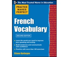 KNYGA Eliane Kurbegov Practice Make Perfect French Vocabulary