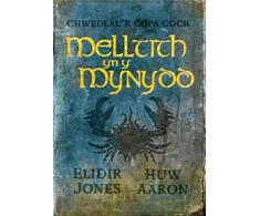 KNYGA Elidir Jones Chwedlau'r Copa Coch: Melltith yn y Mynydd