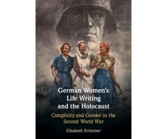 KNYGA Elisabeth Krimmer German Women's Life Writing and the Holocaust