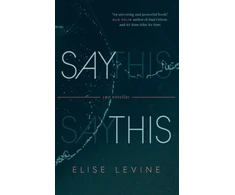 KNYGA Elise Levine Say This