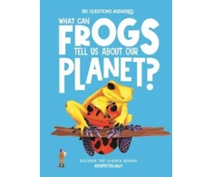 KNYGA Eliza Jeffery What Can Frogs Tell Us About Our Planet?