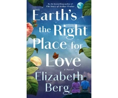 KNYGA Elizabeth Berg Earth's the Right Place for Love
